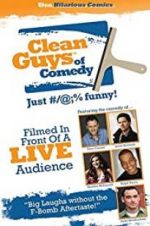 Watch The Clean Guys of Comedy Megashare