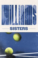 Watch Williams Sisters Online Megashare