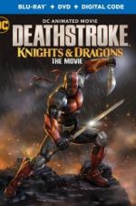 Watch Deathstroke: Knights & Dragons: The Movie Megashare