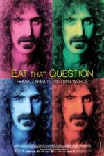 Watch Eat That Question Frank Zappa in His Own Words Megashare