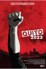Watch Quito 2023 Megashare