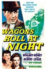 Watch The Wagons Roll at Night Megashare