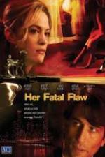 Watch Her Fatal Flaw Megashare