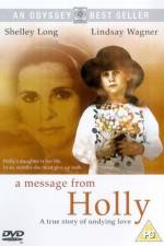 Watch A Message from Holly Megashare