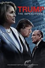 Watch Trump: The Impeachment Megashare