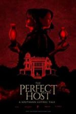 Watch The Perfect Host: A Southern Gothic Tale Megashare