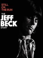 Watch Jeff Beck: Still on the Run Megashare