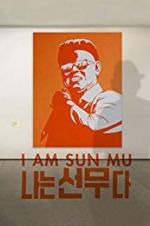 Watch I Am Sun Mu Megashare