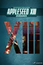 Watch Appleseed XIII: Ouranos Online Megashare