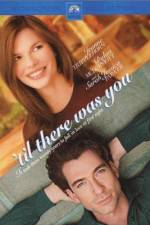 Watch 'Til There Was You Megashare