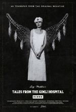 Watch Tales from the Gimli Hospital Megashare