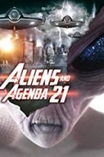 Watch Aliens and Agenda 21 Megashare