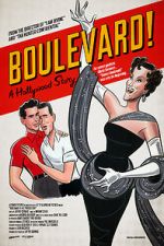Watch Boulevard! A Hollywood Story Megashare