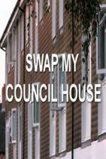 Watch Swap My Council House Megashare