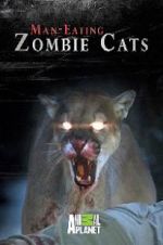 Watch Man-Eating Zombie Cats Megashare