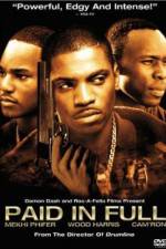 Watch Paid in Full Megashare