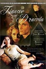 Watch Dracula\'s Fiancee Megashare