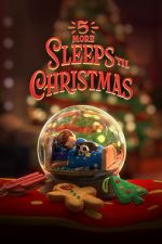 Watch 5 More Sleeps \'til Christmas (TV Special 2021) Online Megashare