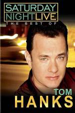 Watch Saturday Night Live The Best of Tom Hanks Megashare