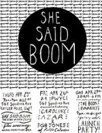 Watch She Said Boom: The Story of Fifth Column Megashare