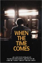 Watch When the Time Comes (Short 2022) Megashare