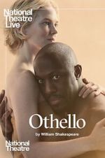 Watch National Theatre Live: Othello Megashare