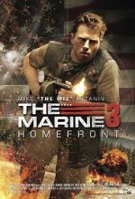 Watch The Marine 3: Homefront Megashare