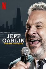 Watch Jeff Garlin: Our Man in Chicago Megashare