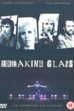 Watch Breaking Glass Megashare