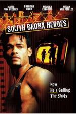 Watch South Bronx Heroes Megashare