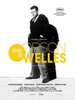 Watch This Is Orson Welles Megashare