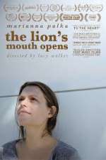 Watch The Lion's Mouth Opens Megashare