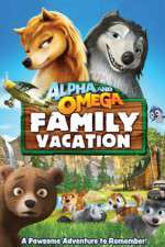 Watch Alpha and Omega: Family Vacation Megashare