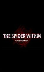 Watch The Spider Within: A Spider-Verse Story (Short 2023) Online Megashare
