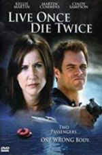Watch Live Once, Die Twice Megashare