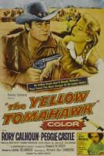 Watch The Yellow Tomahawk Megashare