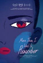 Watch More Than I Want to Remember (Short 2022) Online Megashare