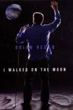 Watch Brian Regan I Walked on the Moon Megashare