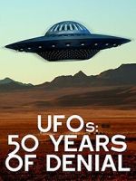 Watch UFOs: 50 Years of Denial? Megashare