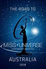 Watch The Road to Miss Universe Australia Megashare