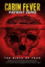 Watch Cabin Fever 3: Patient Zero Megashare
