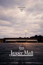 Watch Jasper Mall Megashare