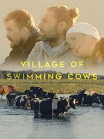Watch Village of Swimming Cows Megashare
