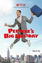 Watch Pee-wee's Big Holiday Online Megashare