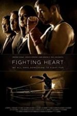 Watch Fighting Heart Megashare