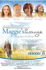 Watch Maggie's Passage Megashare