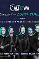 Watch All in Washington: A Concert for COVID-19 Relief Megashare