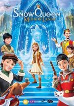 Watch The Snow Queen 4: Mirrorlands Megashare