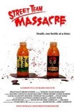 Watch Street Team Massacre Megashare