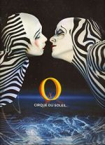 Watch Cirque du Soleil: O Megashare